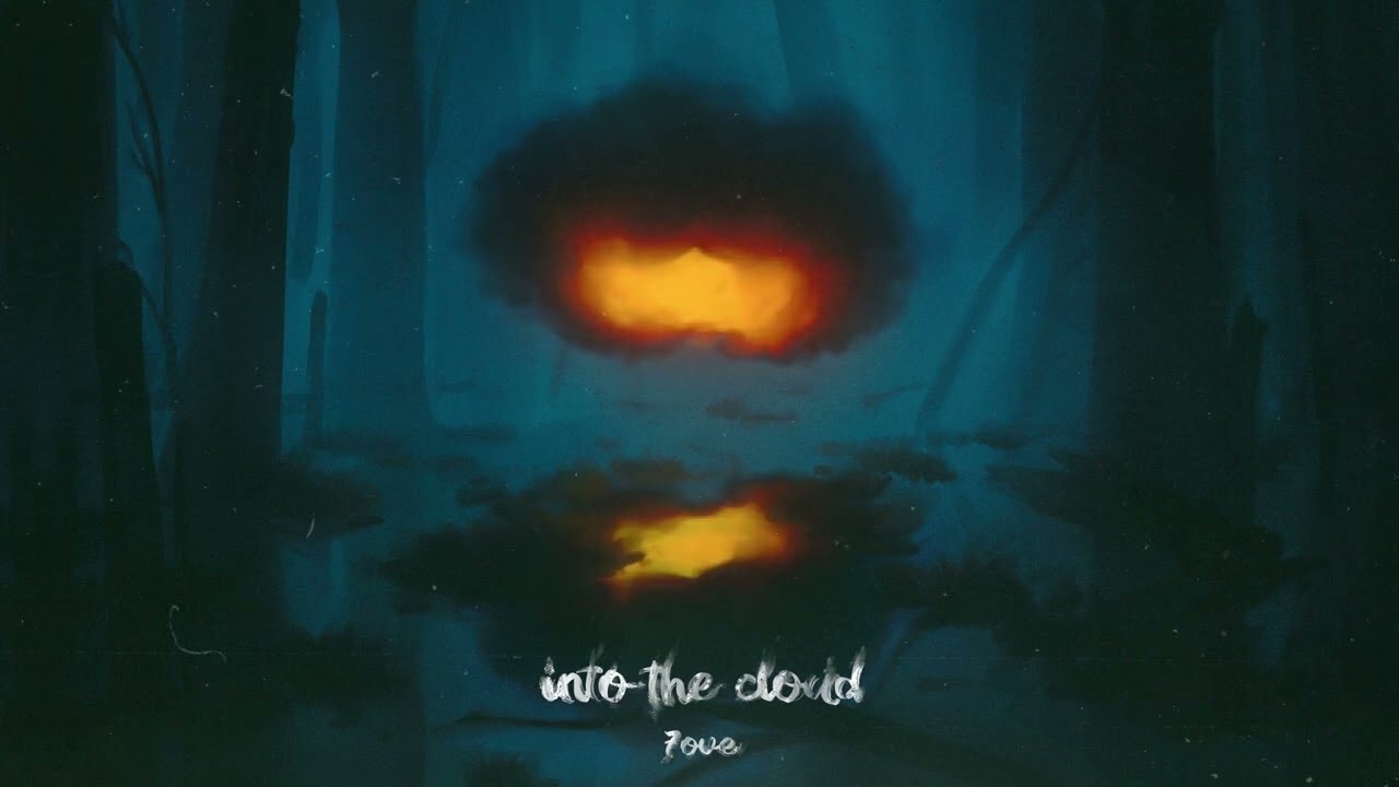 Watch 7ove - Into the Cloud on YouTube Watch 7ove - Into the Cloud on YouTube