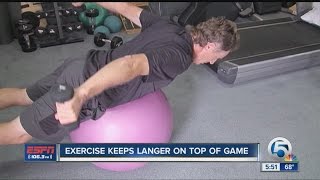 Exercise keeps Langer on top of game screenshot 4