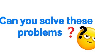 ⁉️❓Can you solve these maths problems⁉️❓#mathsproblems2026 #solutions2026 #@A.M.J8888