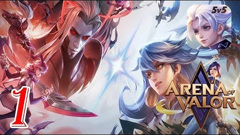 Arena Of Valor (ANDROID / IOS) GAMEPLAY Part-1 | PYAE SONE OO GAMING