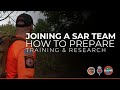 How to Prepare to Join a Search and Rescue Team | SAR Training for finding Missing Persons