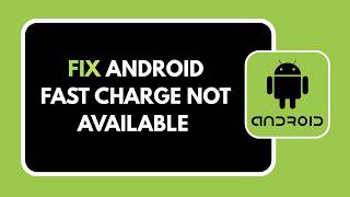 HOW TO FIX ANDROID FAST CHARGE NOT AVAILABLE screenshot 2