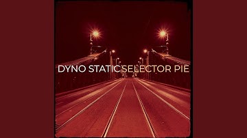 Dyno Static
