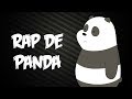 Rap De Panda EN ESPAÑOL (ESCANDALOSOS) || Frikirap || CriCri :D