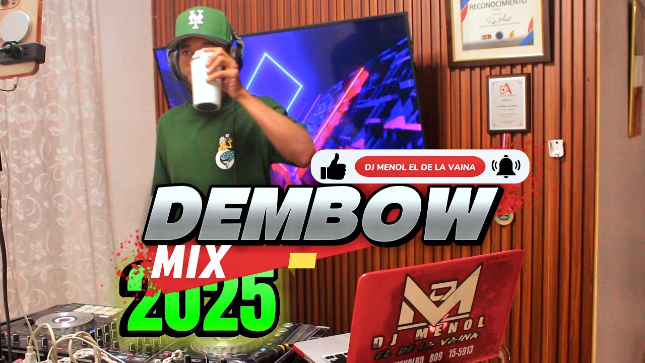DEMBOW 2025 DEMBOW MIX LOS DEMBOW MAS PEGADO DEL MOMENTO 2025 🔥MEZCLADO POR DJ MENOL EL DE LA VAINA