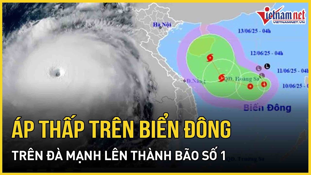 phim co tich mot chuyen tinh thuyet minh Dự báo khẩn: Áp thấp biển Đông trên đà mạnh lên thành bão số 1, khu vực nào Việt Nam chịu ảnh hưởng?