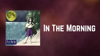 First Aid Kit - In The Morning (Lyrics)