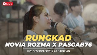 RUNGKAD - HAPPY ASMARA | PASGAB76 FT NOVIA ROSMA LIVE COVER