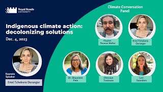 Royal Roads University Climate Week - Indigenous Climate Action: decolonizing solutions