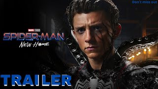 SPIDER-MAN 4 : NEW HOME – First Trailer | Tom Holland, Tom Hardy