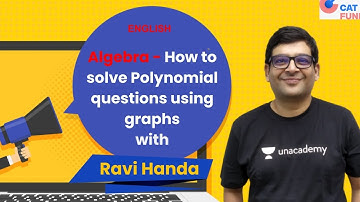 Quant Prep - Algebra - How to solve Polynomial questions using graphs (English) l CAT 2021