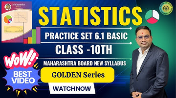 Statistics Basic of Practice Set 6.1 Class 10th Maharashtra Board New Syllabus Part 1