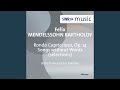 Rondo capriccioso in e major op 14 mwv u67