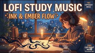 Free Copyright Music | Lofi Music for Study: Ink and Ember Flow Study Lofi