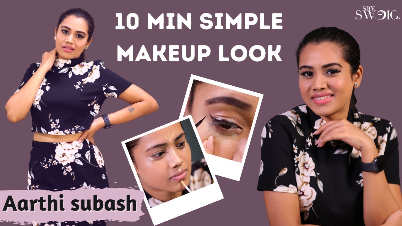 Aarthi Subashs 10 Minute Simple Makeup Routine  Pandavar Illam Serial  Makeup Tips  Say Swag