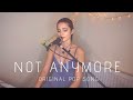 Not anymore  original song  eva eik