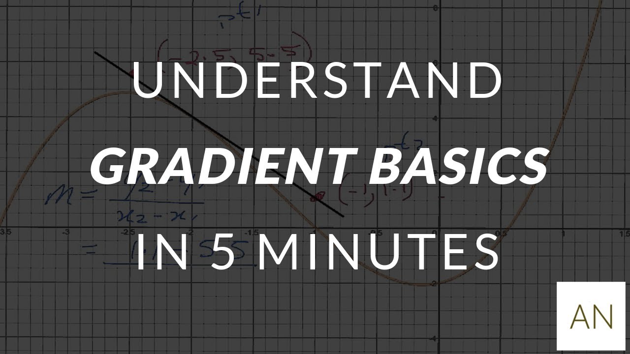 Understand Gradient Basics In 5 Minutes - YouTube