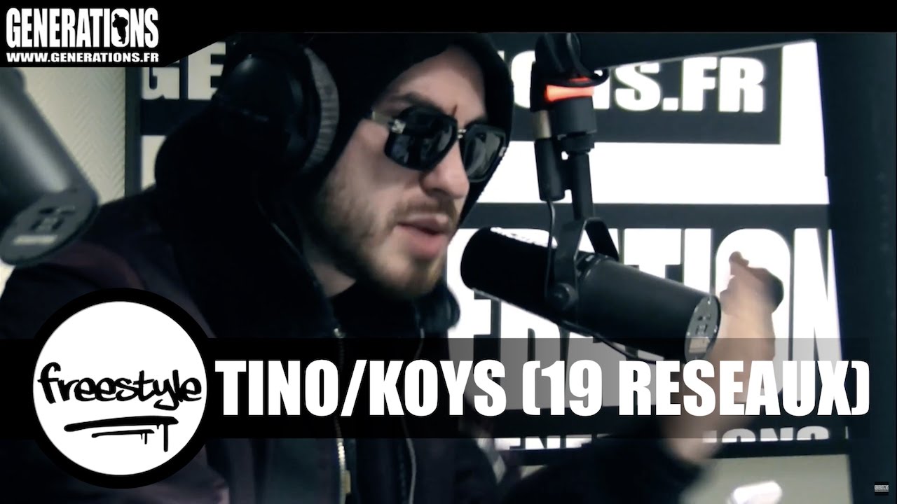 Tino & Koys (19 Réseaux) - Freestyle (Live des studios de Generations)