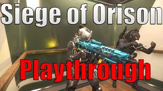 Siege Of Orison - Playthrough & Tips! [4K]