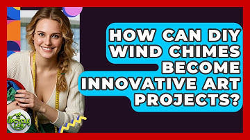 How Can DIY Wind Chimes Become Innovative Art Projects? - The Upcycle Lab