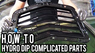 HOW TO HYDRO DIP COMPLICATED PARTS | Liquid Concepts | Weekly Tips and Tricks
