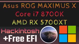 Hackintosh Asus Rog Maximus X Hero - Core i7 8700K - AMD RX 5700XT | Free EFI macOS Catalina 10.15.7 Hackintosh Asus Rog Maximus X Hero - Core i7 8700K - AMD RX 5700XT | Free EFI macOS Catalina 10.15.7