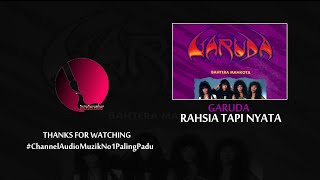 Garuda - Rahsia Tapi Nyata