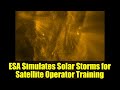 ESA Simulates Solar Storms for Satellite Operator Training