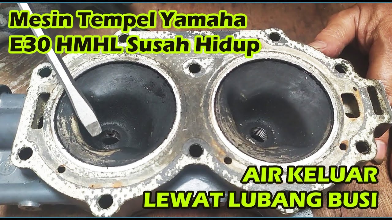 2105 Mesin Tempel Yamaha Susah Hidup, Air Keluar dari Lubang Busi