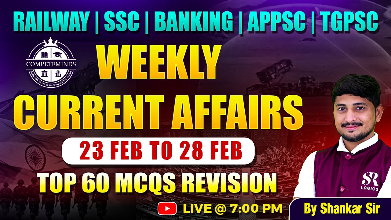 Weekly Current Affairs | 23 Feb To 28 February Current Affairs 2025 | Current Affairs By Shankar Sir