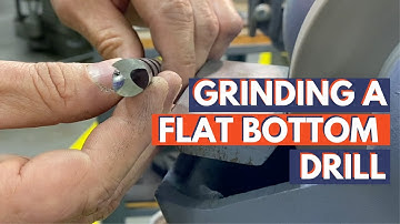 Grinding a Flat Bottom Drill