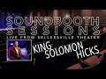Capture de la vidéo King Solomon Hicks On Soundbooth Sessions (Full Session)