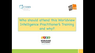 Kathy Jourdain: Who should attend the Worldview Intelligence Practitioner's Training and why