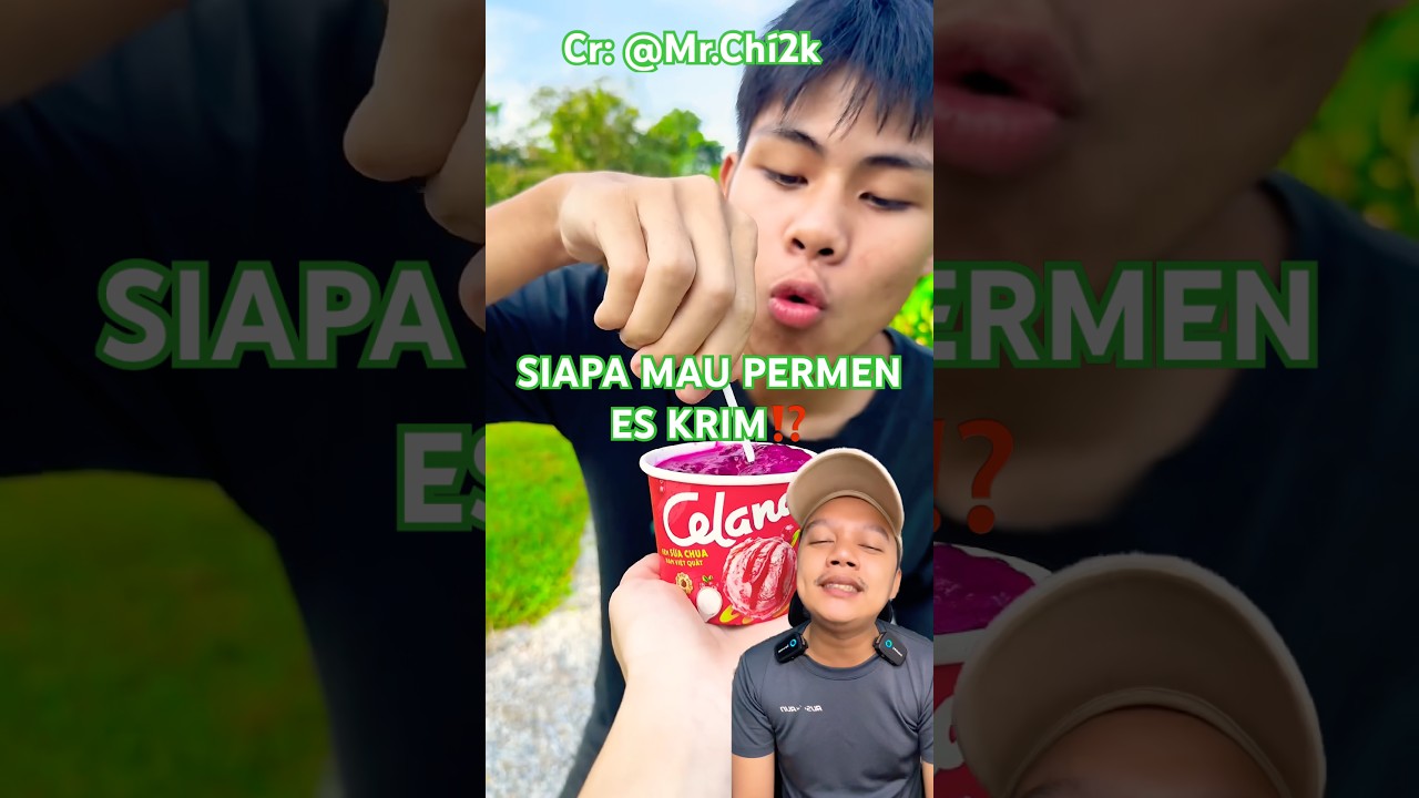 SIAPA MAU PERMEN ES KRIM⁉️ Cr: M@Mr.Chí2k