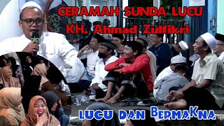 ceramah sunda lucu terbaru | Ust Ahmad zulfikri