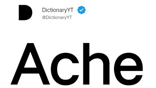 Ache Meaning in English