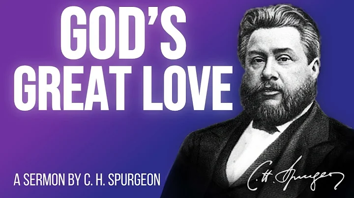 'Love Abounding...'  (Isaiah 43:1-4, 22-24; 44:21-23) - Charles Spurgeon Sermon