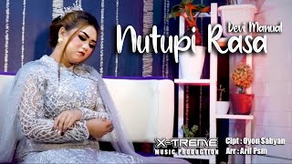 Video thumbnail of "NUTUPI RASA (orginal clip ) DEVI MANUAL | XTREME music Production"