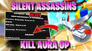 SILENT ASSASSINS SCRIPT *NO KEY* AUTO FARM, KILL AURA, SHOW ALL PLAYERS & MORE! ✅🥇