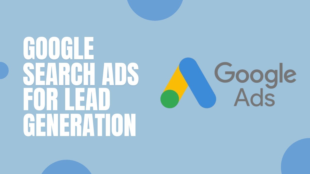 How to Create Lead Generation Search Campaign in Google Ads - YouTube