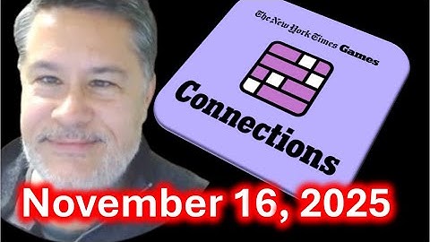 Art Plays Connections For Sunday November 16