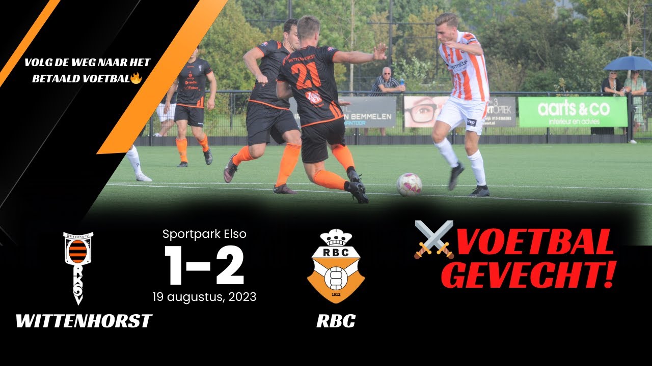 ⚔️Reuzendoder RBC pakt ook Wittenhorst - Vierde Divisie - Voorbereiding - Voetbal - Oefenduel - KNVB