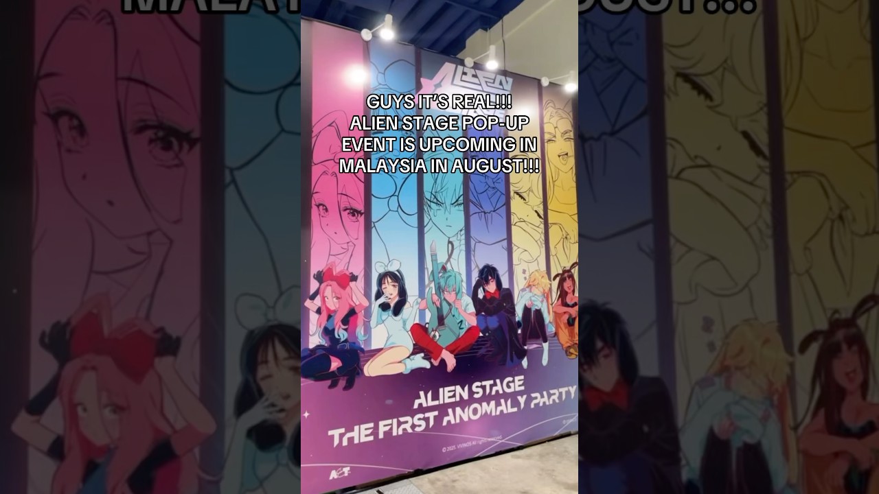 ALIEN STAGE POP-UP EVENT UPCOMING IN MALAYSIA IN AUGUST!!!
