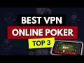 Best VPN for Online Poker in 2026 🏆 Play Safely &amp; Without Restrictions