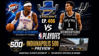 Crossroads Sports Radio Show Ep. 406 (NBA Playoffs, Indy 500 Preview, and more!)
