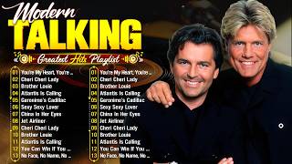 Modern Talking Greatest Hits - Modern Talking Best Songs Of All Time - Modern Talking Top 20 Songs