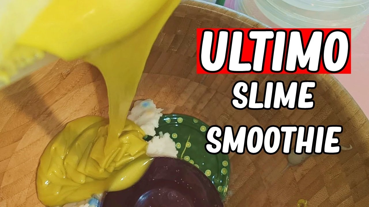 ULTIMO Slime Smoothie Decluttering/slime