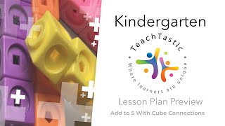 Math Lesson Plan | Add to 5 With Cube Connections