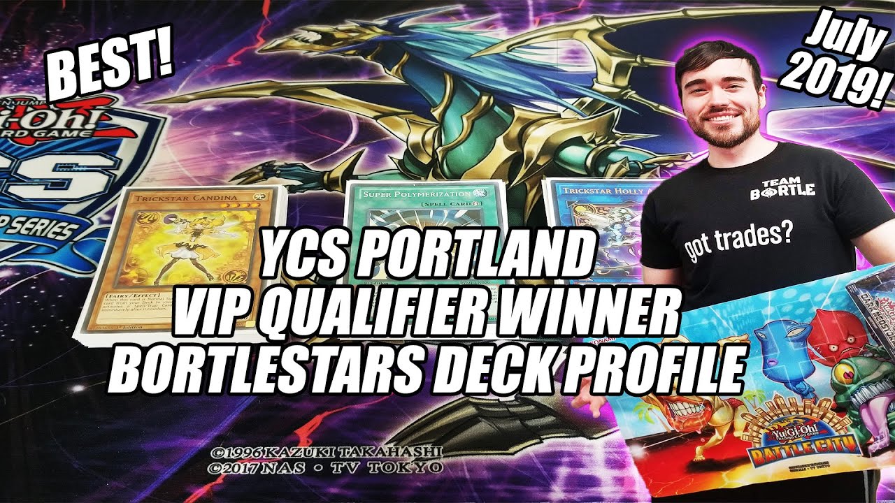 Yu-Gi-Oh! YCS Portland VIP Qualifier WINNER - Trickstar Deck Profile - Bortle - 2019 July