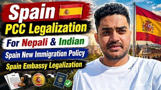 SPAIN 🇪🇸 PCC LEGALIZATION FOR INDIAN & NEPALI !! NEW PROCESS !! COST !! TIME #spain #europe 
